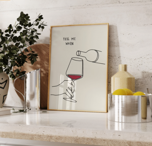 Minimalist Wine Art Print – "Tell Me When" Line Drawing